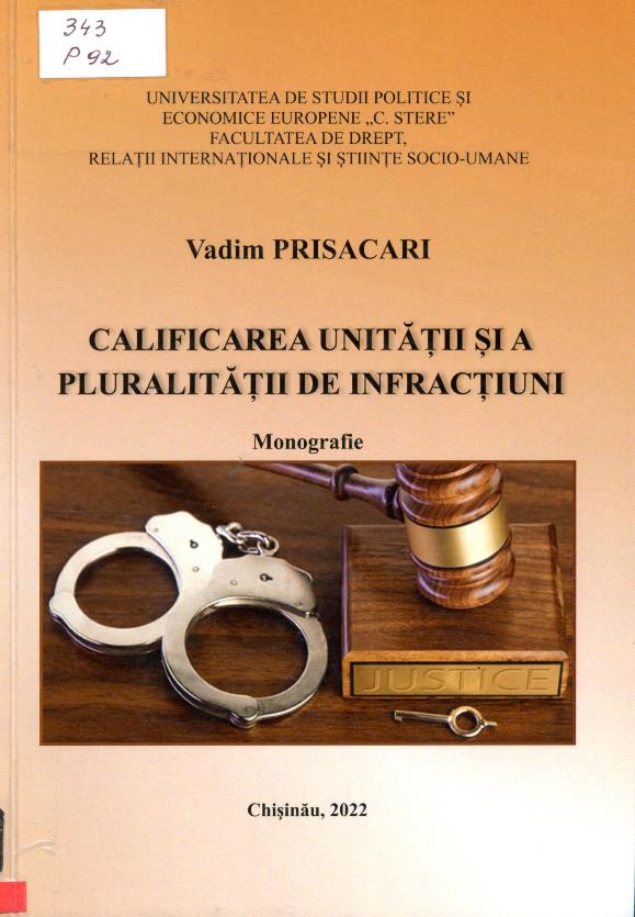 Calificarea unității și a pluralității de infracțiuni: Monografie